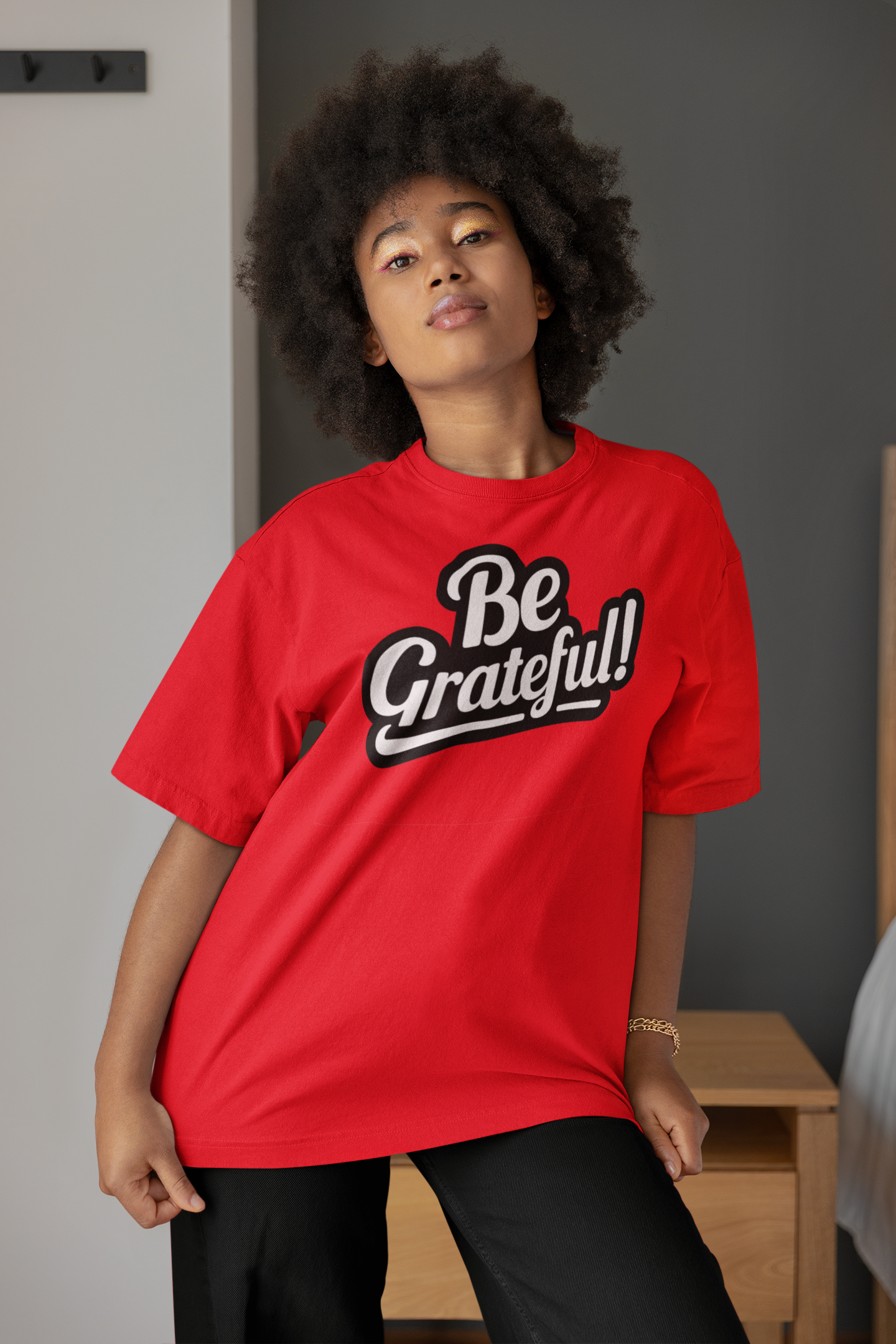 Be Grateful!
