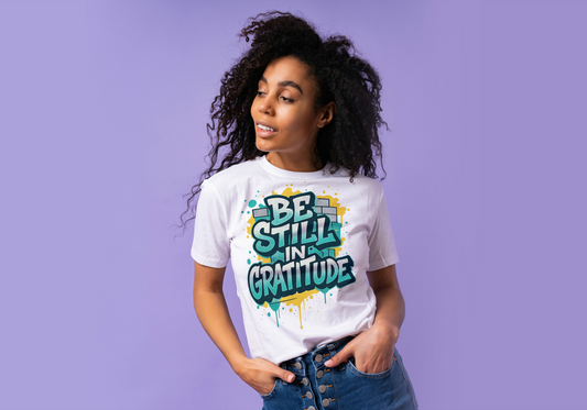 Be Still in Gratitude