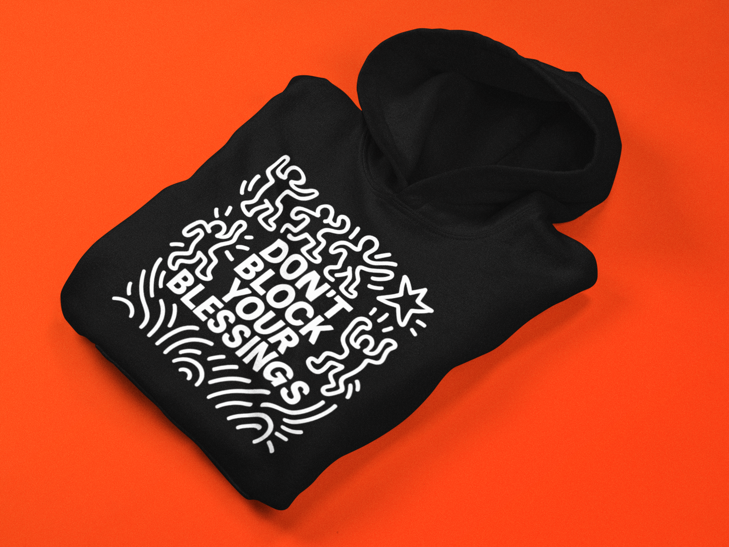Don't Block Your Blessings Hoodie