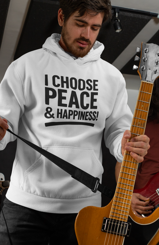 I Choose Peace & Happiness Hoodie