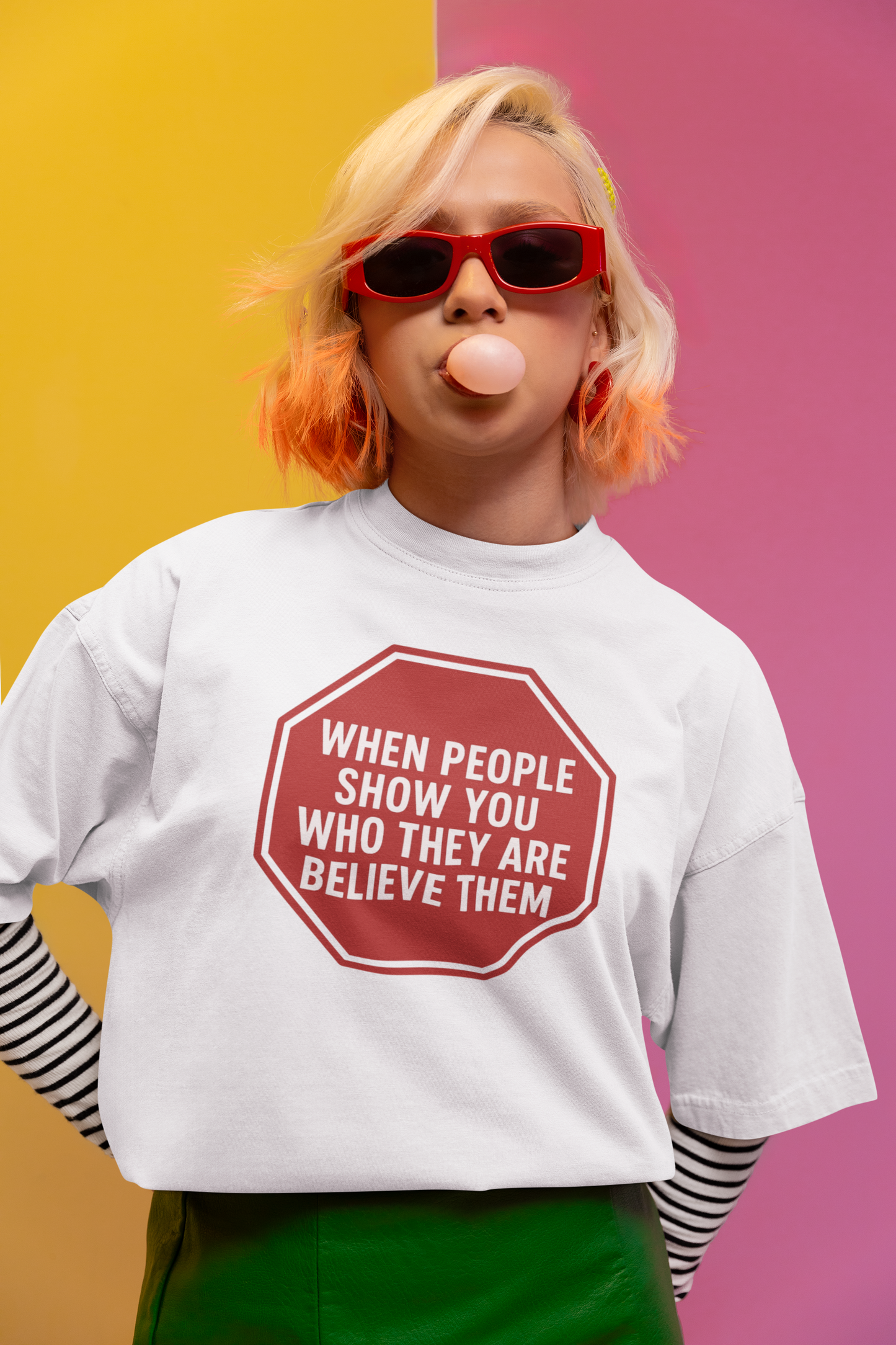 When People Show You Who They Are-Believe Them